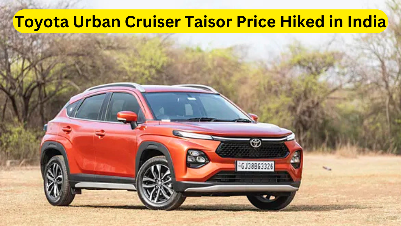 Toyota Urban Cruiser Taisor Price Hiked in India