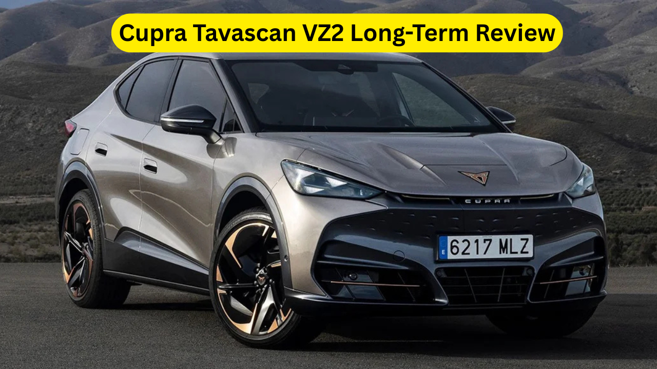 Cupra Tavascan VZ2 Long-Term Review