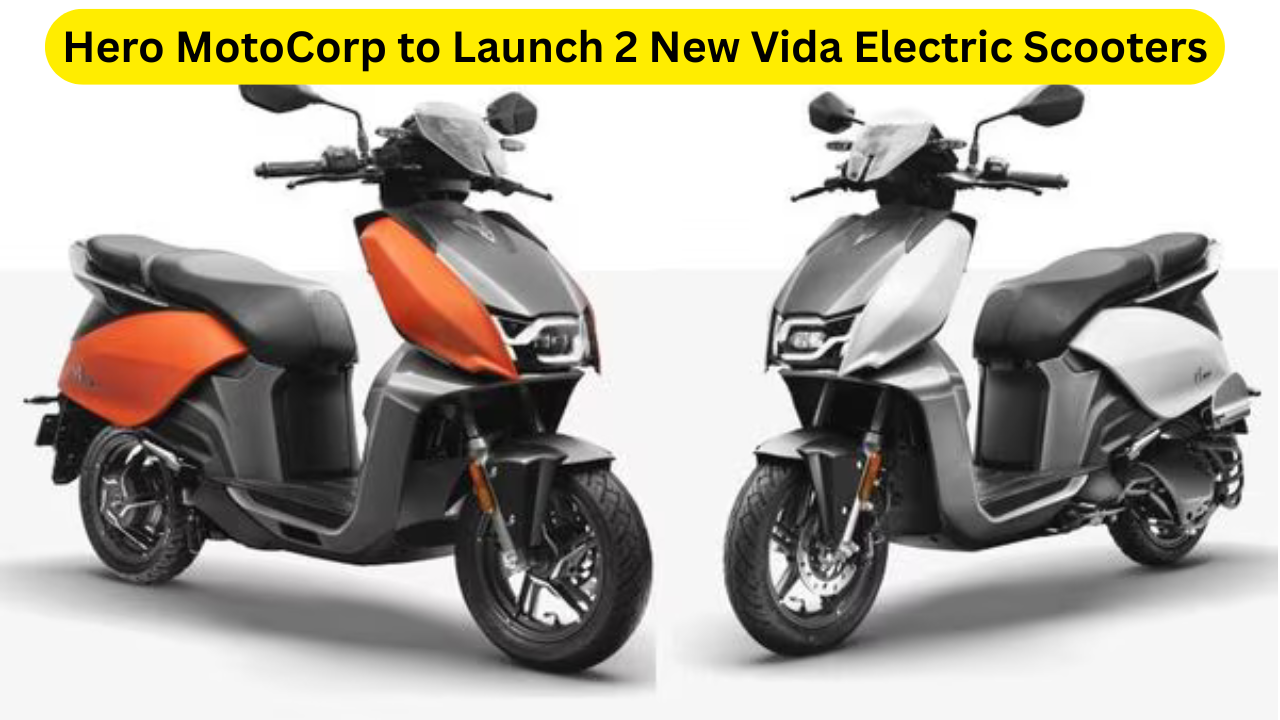 Hero MotoCorp to Launch 2 New Vida Electric Scooters by July 2025