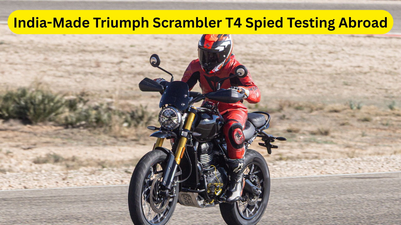 India-Made Triumph Scrambler T4 Spied Testing Abroad