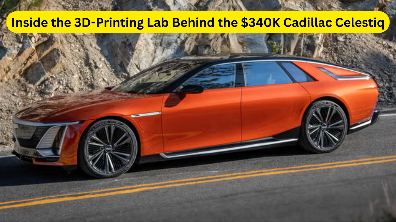 Inside the 3D-Printing Lab Behind the $340K Cadillac Celestiq