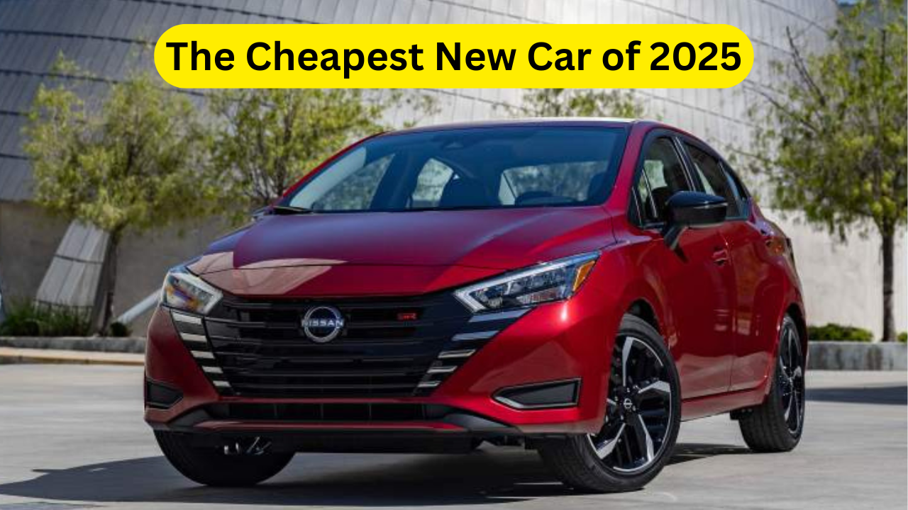 The Cheapest New Car of 2025