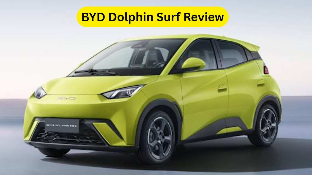 BYD Dolphin Surf Review